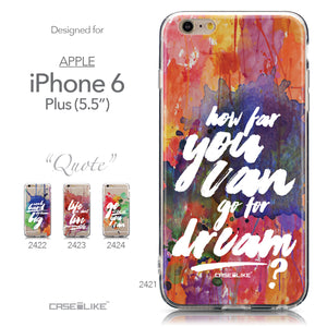 Collection - CASEiLIKE Apple iPhone 6 Plus back cover Quote 2421