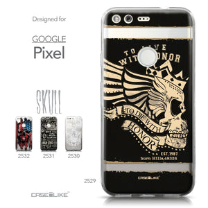 Google Pixel case Art of Skull 2529 Collection | CASEiLIKE.com