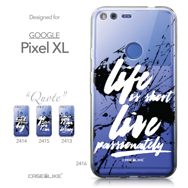 Google Pixel XL case Quote 2416 Collection | CASEiLIKE.com