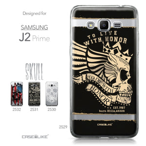 Samsung Galaxy J2 Prime case Art of Skull 2529 Collection | CASEiLIKE.com