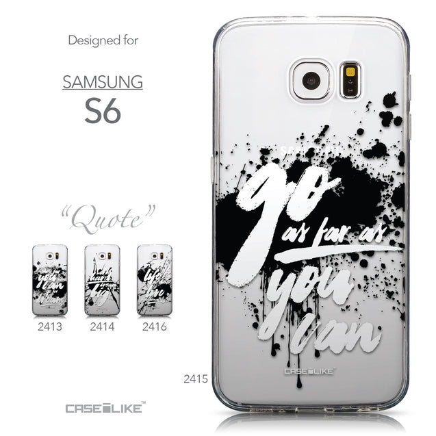 Collection - CASEiLIKE Samsung Galaxy S6 back cover Quote 2415