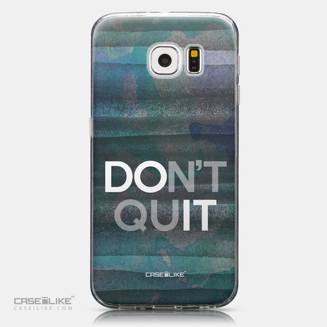 CASEiLIKE Samsung Galaxy S6 back cover Quote 2431