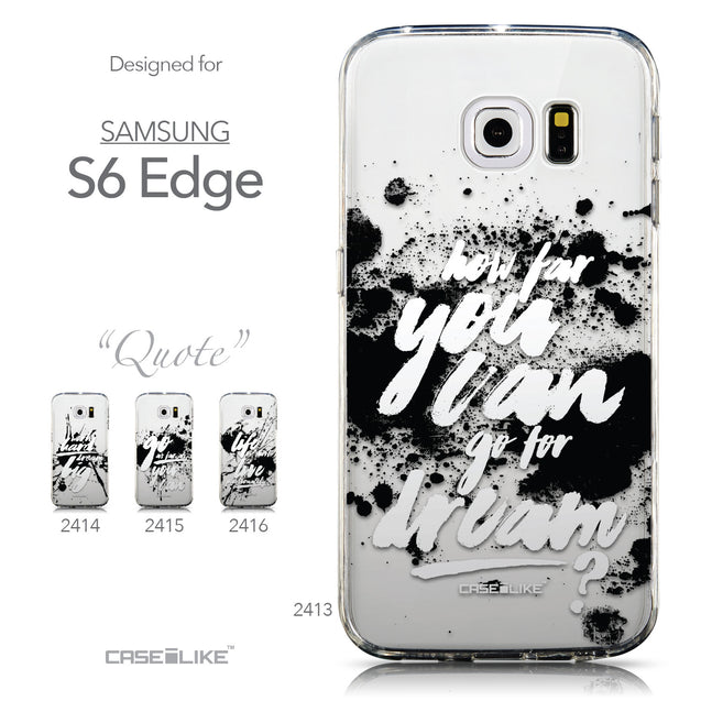 Collection - CASEiLIKE Samsung Galaxy S6 Edge back cover Quote 2413