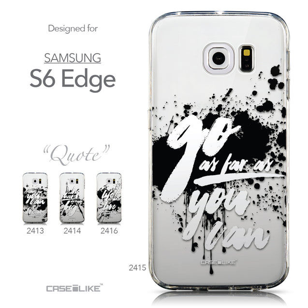 Collection - CASEiLIKE Samsung Galaxy S6 Edge back cover Quote 2415