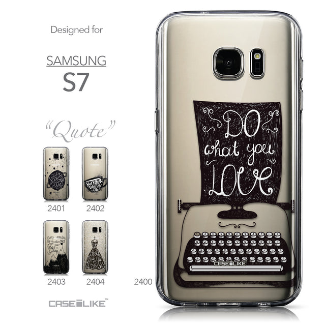 Collection - CASEiLIKE Samsung Galaxy S7 back cover Quote 2400