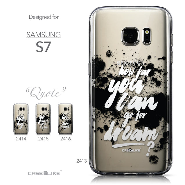 Collection - CASEiLIKE Samsung Galaxy S7 back cover Quote 2413
