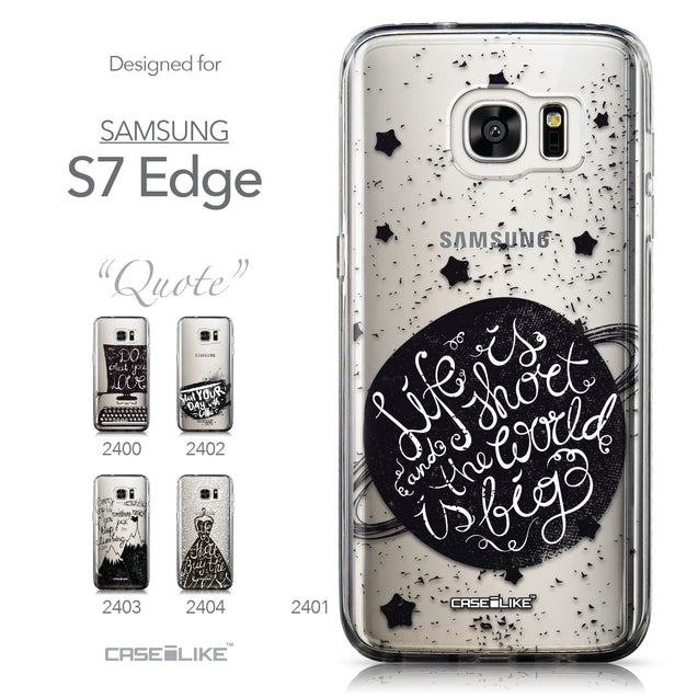 Collection - CASEiLIKE Samsung Galaxy S7 Edge back cover Quote 2401