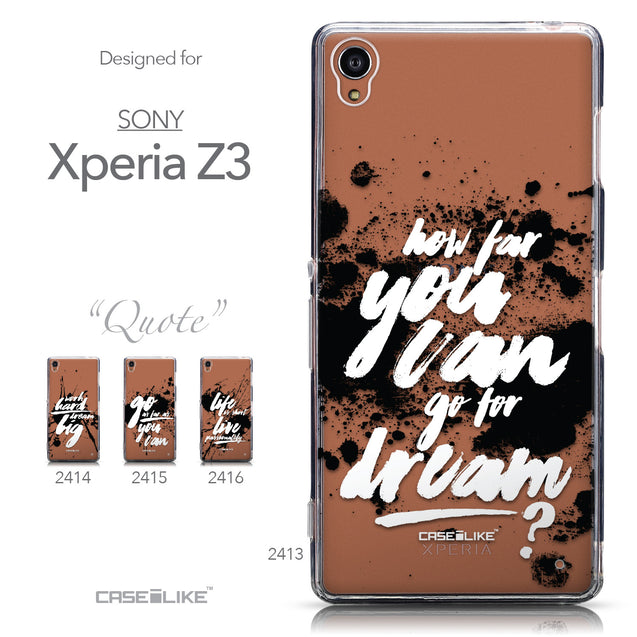 Collection - CASEiLIKE Sony Xperia Z3 back cover Quote 2413