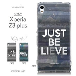 Collection - CASEiLIKE Sony Xperia Z3 Plus back cover Quote 2430